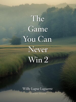 cover image of The Game You Can never Win 2